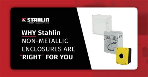 WHY STAHLIN ENCLOSURES ARE “RIGHT” FOR YOU